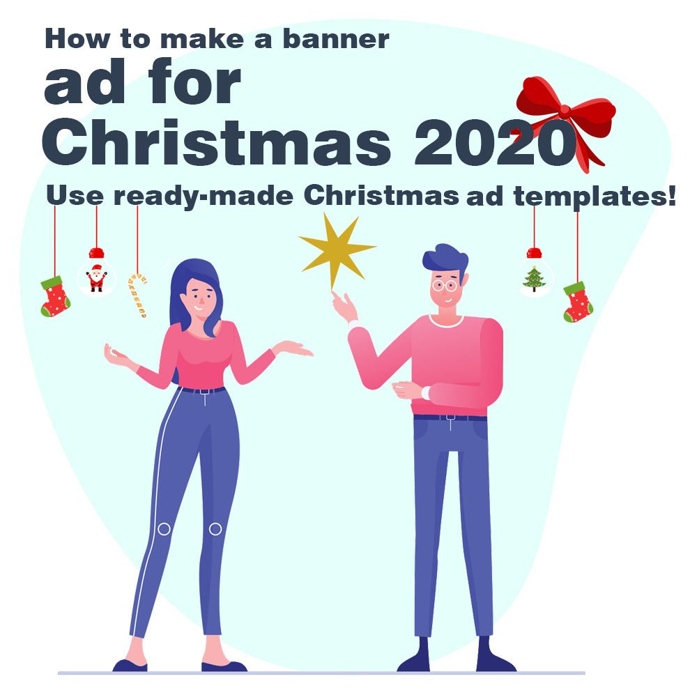 How to make a banner ad for Christmas 2020? Use ready-made Christmas ad templates!