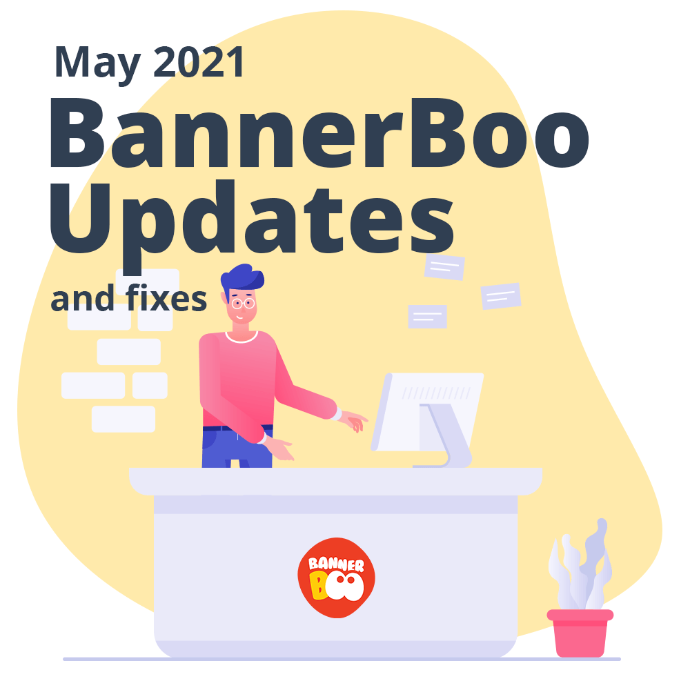 BannerBoo May 2021 Updates and Fixes