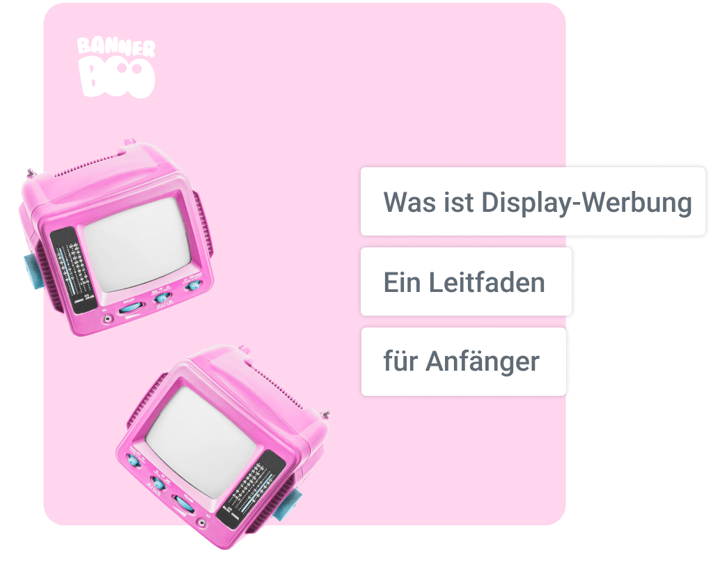 Was ist Display-Werbung? Ein Leitfaden für Anfänger