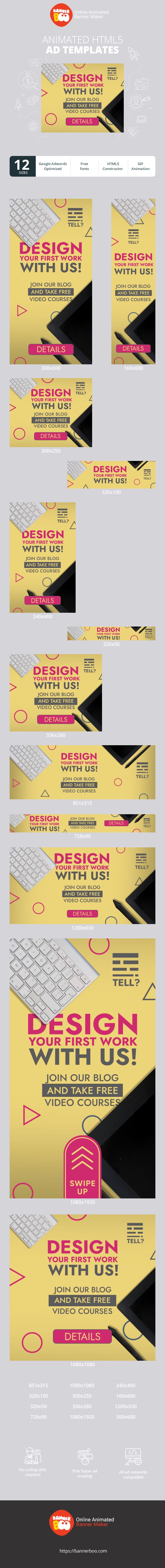 Banner ad template — Design Your First Work With Us! — Join Our Blog And Take Free Video Courses