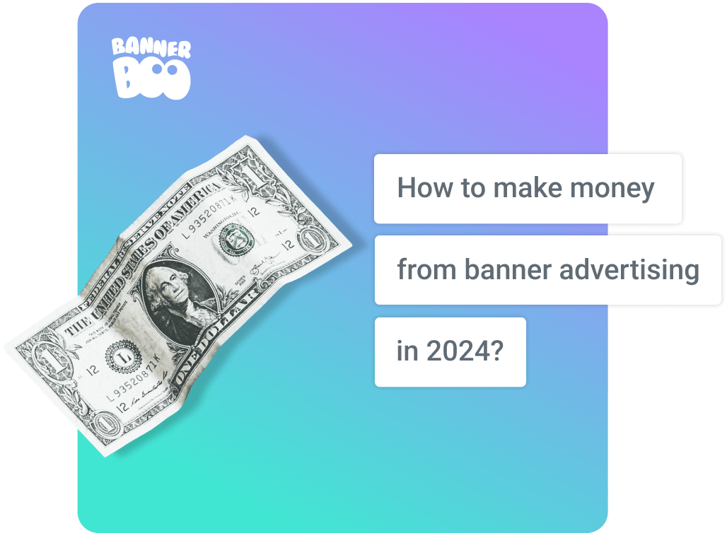 How to make money from banner advertising in 2024?