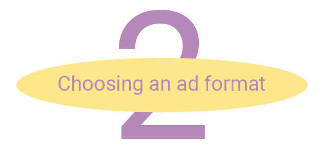 Step 2. Choosing an ad format