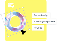 Banner Design – A Step-by-Step Guide for 2023