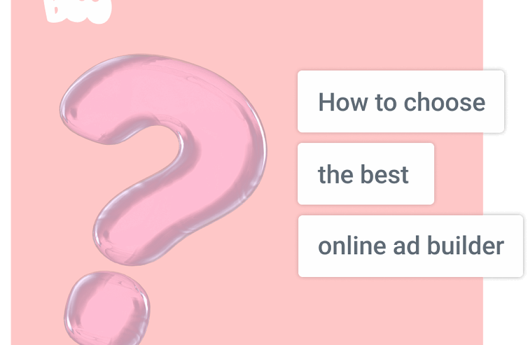 How to choose the best online ad builder in 2022