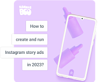How to create and run Instagram Story ads in 2023?