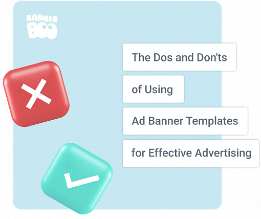 The Dos and Don'ts of Using Ad Banner Templates for Effective Advertising