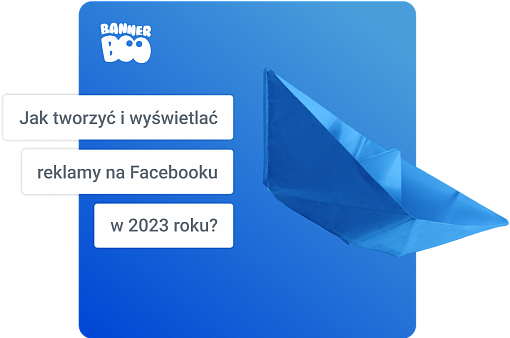 Jak tworzyć i wyświetlać reklamy na Facebooku w 2023 roku?