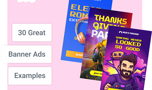 30 Great Banner Ads Examples (Why Do They Work?)