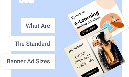 What Are The Standard Banner Ad Sizes in 2024?