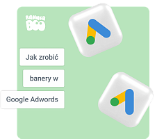 Jak tworzyć banery w Google Adwords: najlepsze praktyki