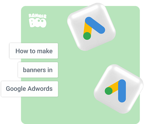 How to Make Banners in Google Adwords: Best Practices