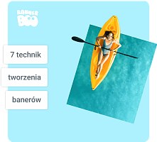 7 najskuteczniejszych technik tworzenia skutecznych banerów reklamowych