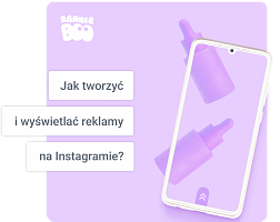 Jak tworzyć i wyświetlać reklamy na Instagramie w 2026 roku?