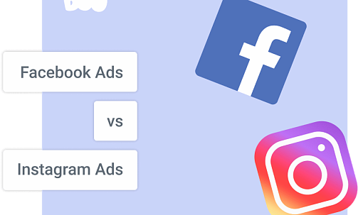 Facebook Ads vs Instagram Ads