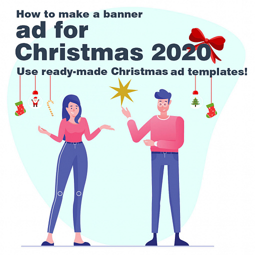 How to make a banner ad for Christmas 2020? Use ready-made Christmas ad templates!