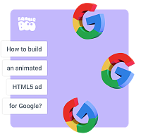 How to build an animated HTML5 ad for Google in 10 minutes