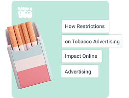 How Restrictions on Tobacco Advertising Impact Online Advertising